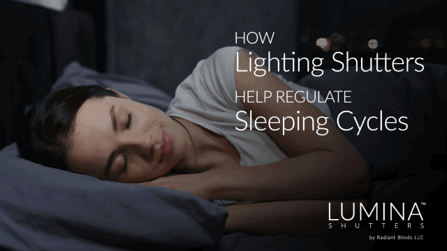How Lighting Shutters Help Regulate Sleeping Cycles