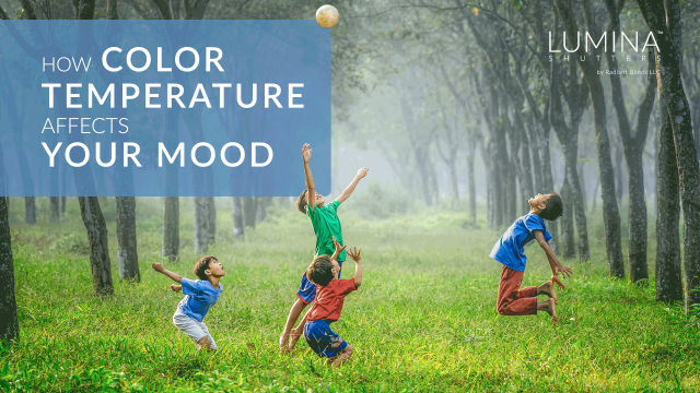 How Color Temperature Affects Your Mood