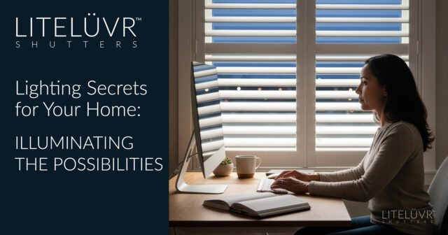 Lighting Secrets for Your Home: Illuminating the Possibilities
